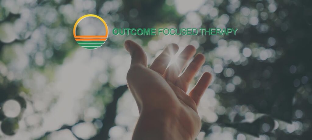Outcome Focused Therapy